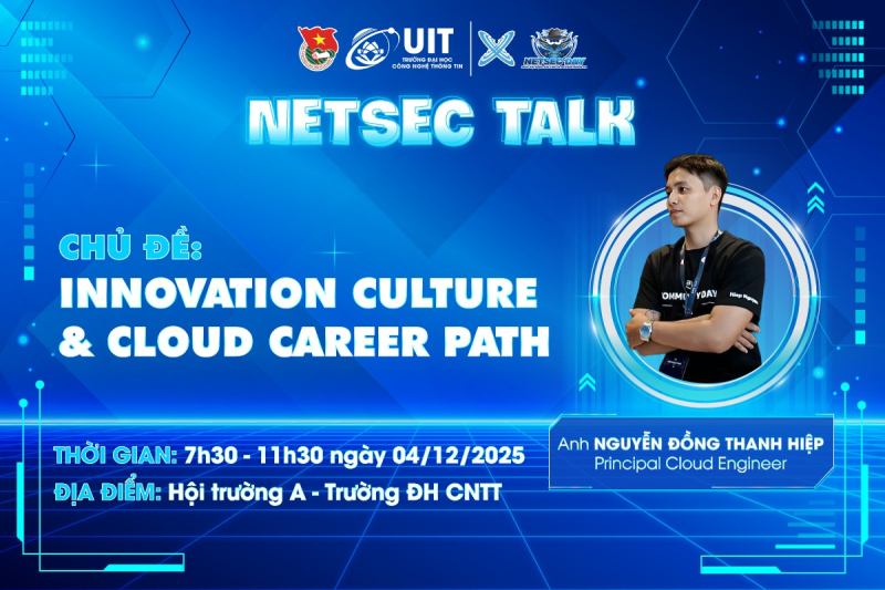 NETSEC Talk 2025: Giới thiệu diễn giả Innovation Culture & Cloud Career Path 1 image 3