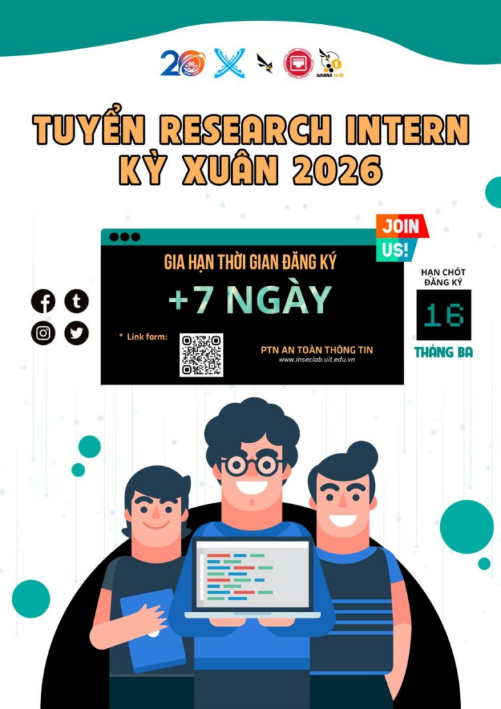 Phòng Thí nghiệm An toàn Thông tin InSecLab gia hạn thời gian đăng ký chương trình Research Intern kỳ Xuân 2026 1 image 27